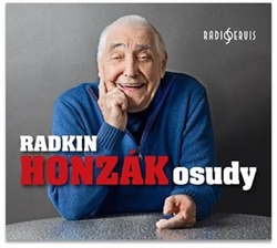 Honzák, Radkin - Osudy