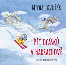 Dvořák, Michal - Pět ocásků v Harrachově