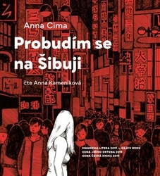 Cima, Anna - Probudím se na Šibuji