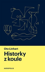 Linhart, Oto - Historky z koule