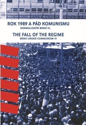 Kressa, František - Rok 1989 a pád komunismu. The Fall of the Regime