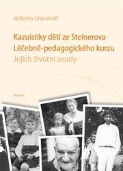 Uhlenhoff, Wilhelm - Kazuistiky dětí ze Steinerova Léčebně-pedagogického kurzu