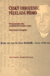 Bartoň, Josef - Český obrozenec překládá Písmo