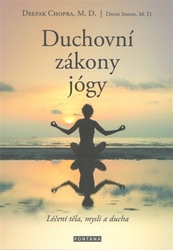 Chopra, Deepak - Duchovní zákony jógy