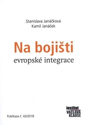 Janáček, Kamil - Na bojišti evropské integrace