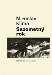 Klíma, Miroslav - Sazometný rok