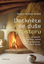 Kordick, Stephan Andreas - Dotkněte se duše prostoru