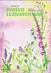 Doskočilová, Hana - Pověsti Lužických hor. Druhý díl.