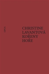 Lavantová, Christine - Kořeny hoře