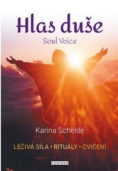 Schelde, Karina - Hlas duše