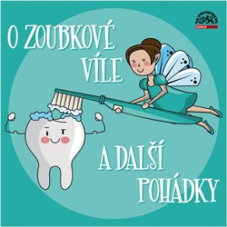 O zoubkové víle a další pohádky