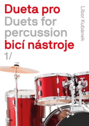 Kubánek, Libor - Dueta pro bicí nástroje / Duets for percussion 1.