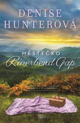 Hunterová, Denise - Městečko Riverbend Gap