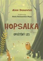 Donovici, Alex - Hopsalka: Opuštěný les