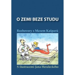 Kašparů, Max - O zemi beze studu