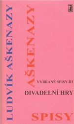 Aškenazy, Ludvík - Divadelní hry