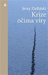 Zieliński, Jerzy - Krize očima víry