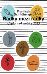 Schildberger, František - Řádky mezi řádky. Úvahy a okamžiky 2023