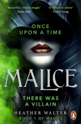 Walter, Heather - Malice -  Book 1