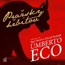 Eco, Umberto - Pražský hřbitov