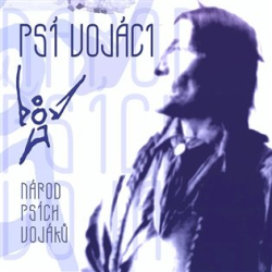 Psí vojáci - Národ Psích vojáků - The Best Of