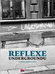 Kudrna, Ladislav - Reflexe undergroundu