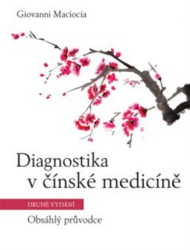 Maciocia, Giovanni - Diagnostika v čínské medicíně