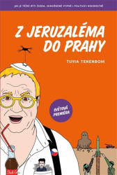 Tenenbom, Tuvia - Z Jeruzaléma do Prahy