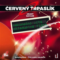 Grant, Rob - Červený trpaslík 1. - Nekonečno vítá