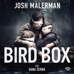 Malerman, Josh - Bird Box