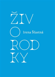 Šťastná, Irena - Živorodky