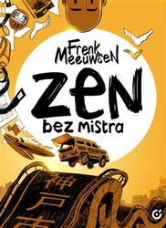 Meeuwse, Frenk - Zen bez mistra