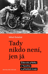 Doležal, Miloš - Tady nikdo není, jen já