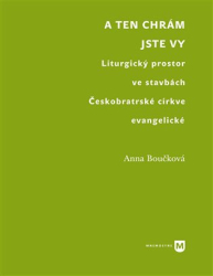 Boučková, Anna - A ten chrám jste vy