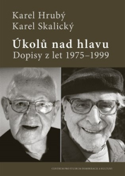 Hrubý, Karel - Úkolů nad hlavu