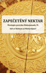 al-Mubarakpuri , Safi ar-Rahman - Zapečetěný nektar