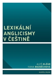 Bozděchová, Ivana - Lexikální anglicismy v češtině