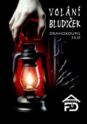 Drahokoupil, Filip - Volání Bludiček