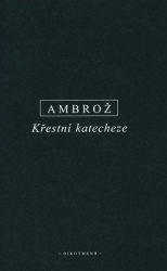 Ambrož - Křestní katecheze