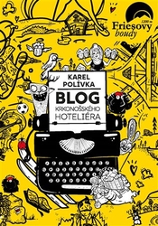 Polívka, Karel - Blog krkonošského hoteliéra