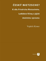 Kinter, Vojtěch - Český Nietzsche?