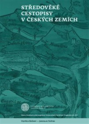 Bažant, Vojtěch - Středověké cestopisy v Českých zemích