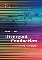 Zlámal, Pavel - Divergent Conduction