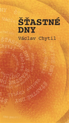 Chytil, Václav - Šťastné dny