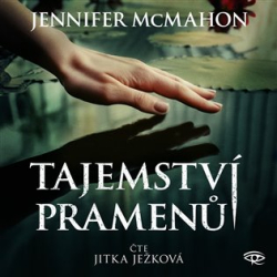 McMahon, Jennifer - Tajemství pramenů