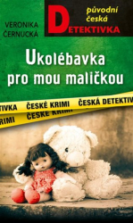 Černucká, Veronika - Ukolébavka pro mou maličkou