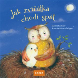 Rachner, Marina - Jak zvířátka chodí spát