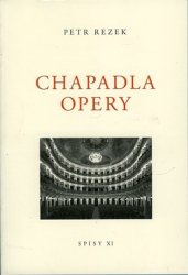 Rezek, Petr - Chapadla opery