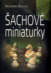 Biolek, Richard - Šachové miniaturky