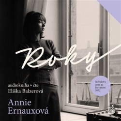 Ernauxová, Annie - Roky